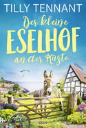 Der kleine Eselhof an der Küste