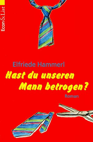 Hast du unseren Mann betrogen?