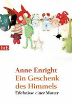 Ein Geschenk des Himmels