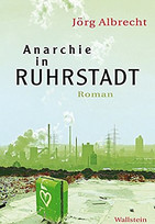 Anarchie in Ruhrstadt