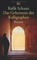 Das Geheimnis des Kalligraphen