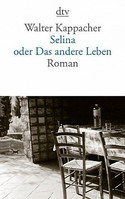 Selina oder Das andere Leben