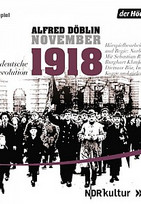 November 1918. Eine deutsche Revolution