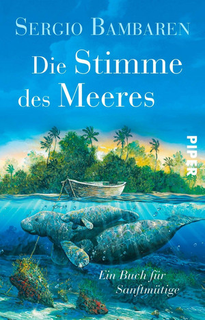 Die Stimme des Meeres: Ein Buch für Sanftmütige