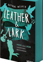 Leather & Lark - Hass und Liebe liegen nah beieinander (Ruinous Love 2)