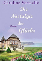 Die Nostalgie des Glücks