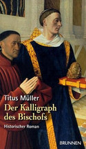 Der Kalligraph des Bischofs