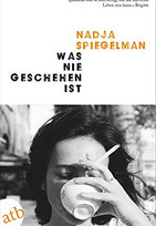 Was nie geschehen ist