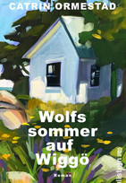 Wolfssommer auf Wiggö