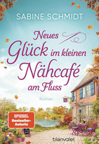 Neues Glück im kleinen Nähcafé am Fluss